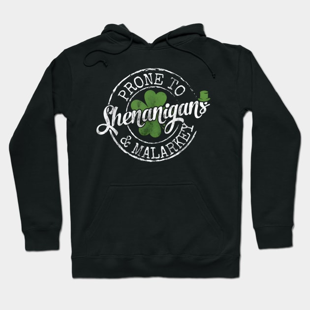 To Shenanigans & Malarkey Hoodie by Pestach